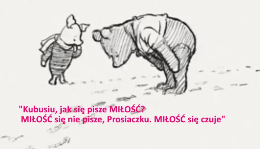  Najlepsze cytaty z Kubusia Puchatka i Prosiaczka o przyjaźni