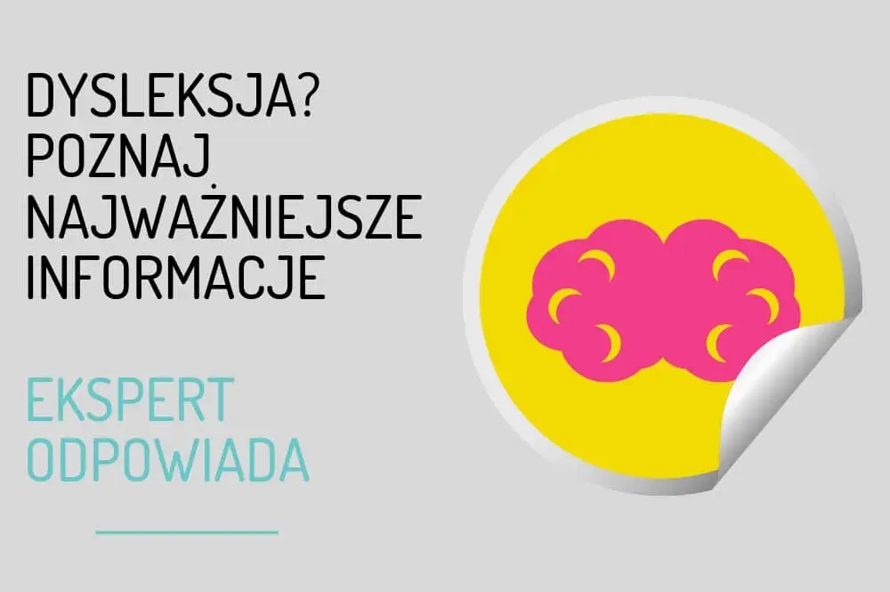 Kiedy diagnozować dysleksję? Objawy, korzyści i kroki do profesjonalnej oceny